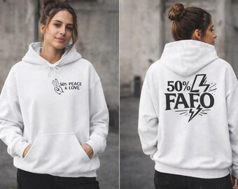 Sudadera con capucha 50% Peace Love FAFO, sudadera con estampado en la espalda y estilo urbano vanguardista