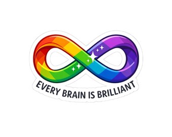 Pegatina "Cada cerebro es brillante" / Calcomanía de orgullo por la neurodiversidad y aceptación del autismo