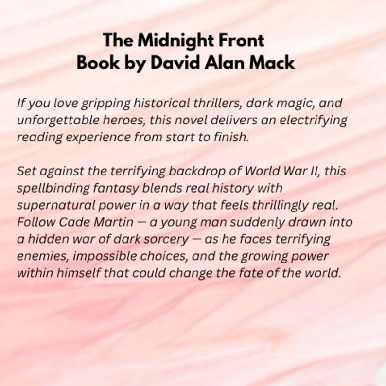 May include: Text from "The Midnight Front" book by David Alan Mack, set against WWII. The novel blends history with supernatural power. The story follows Cade Martin in a war of dark sorcery.