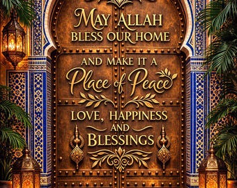 Moroccan Door Wall Art, Islamic Home Blessing, May Allah Bless Our Home, Muslim Wall Decor, Moroccan Tile Art, Ramadan Decor Printable
