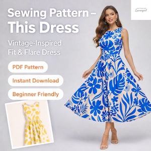 May include: A sleeveless fit and flare dress with a blue floral pattern on a cream background. The dress is vintage-inspired and the image includes text that says "Sewing Pattern - This Dress" and "PDF Pattern".