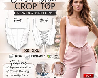 May include: A pink corset-style crop top sewing pattern. The pattern includes a square neckline, corset boning, lace-up back, and structured fit. The image also shows a woman wearing a pink crop top and pants. The pattern is beginner-friendly and available in XS-XXL sizes.