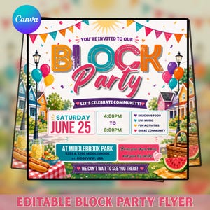 May include: A colorful block party invitation flyer featuring the text YOU'RE INVITED TO OUR BLOCK PARTY, LET'S CELEBRATE COMMUNITY, SATURDAY JUNE 25, 4:00PM TO 8:00PM, AT MIDDLEBROOK PARK, and illustrations of houses, balloons, food, and a picnic.