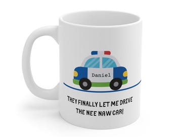 Tazza personalizzata per agente di polizia – "Nee Naw Car" - Regalo originale