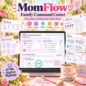 May include: A digital planner interface titled MomFlow Family Command Center displayed on a laptop screen, surrounded by smaller digital dashboard windows for tasks, meals, money, and schedules, with a coffee mug and notebook nearby.