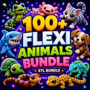 May include: A digital graphic featuring the text 100+ FLEXI ANIMALS BUNDLE STL BUNDLE surrounded by various articulated animal figures including a green lizard, pink axolotl, gray cat, blue shark, brown dog, green turtle, snake, and chameleon.
