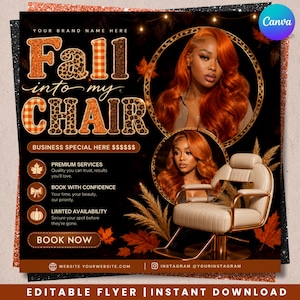 May include: A digital flyer template featuring the text Fall into my CHAIR with leopard and plaid patterns. It includes two circular frames showing a person with long orange hair, a beige salon chair, autumn leaves, and booking information.