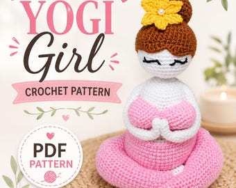Häkelanleitung für ein Yogi-Mädchen (PDF), Meditations-Amigurumi-Puppe (Digitaler Download)
