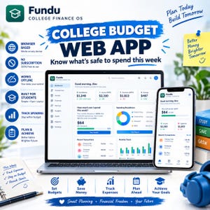May include: A digital interface for the Fundu College Finance OS web app displayed on a laptop and smartphone. The screen shows financial dashboards with charts, transaction lists, and budget tracking tools. Blue and white text includes Plan Today Build Tomorrow and Better Money Brighter Tomorrow.