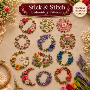 May include: A collection of Stick & Stitch Embroidery Patterns featuring various floral wreath designs in pink, purple, yellow, and blue. The set includes multiple circular and crescent-shaped arrangements of embroidered flowers on a light fabric.