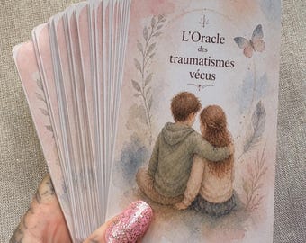 Oracle des traumatismes vécus