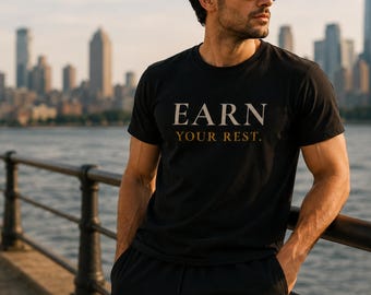 Earn Your Rest Shirt, Motivational Gym Tee, Discipline T-Shirt, Minimalist Fitness Apparel, Running Shirt, Premium Athletic Streetwear