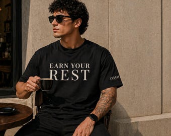 Earn Your Rest T-Shirt, Minimalist Motivational Tee, Premium Heavyweight Cotton Shirt, Gym Streetwear, Oversized Fitness Shirt, Gift for Him