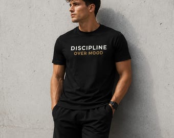 DISCIPLINE OVER MOOD Shirt, Minimalist Gym Tee, Motivational Running Shirt, Premium Streetwear T Shirt, Outdoor Activewear, Unisex  Tee