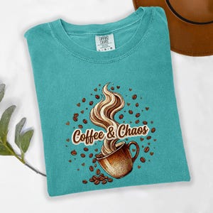 Coffee & Chaos Shirt, Mom of Chaos Shirt, Coffee Mom Shirt, Funny Mom Sweatshirt, Coffee Lover Tee, Graphic Coffee Shirt, Gift for Moms image 5