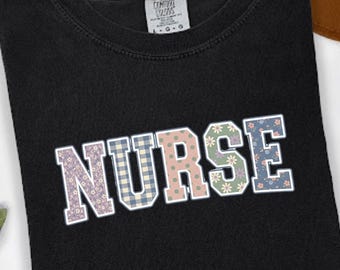 Faux Patchwork Nurse Shirt Comfort Colors Gift for Nurse ER ICU NICU Floral Nurse Life Tee