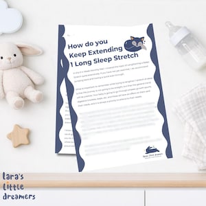 May include: A white informational sheet with dark blue wavy borders featuring the text How do you Keep Extending 1 Long Sleep Stretch, a sleeping fox illustration, and the Lara's Little Dreamers logo at the bottom right corner.
