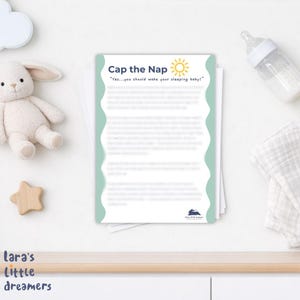 May include: A rectangular informational sheet with a wavy sage green border, featuring the text Cap the Nap and Yes...you should wake your sleeping baby! at the top, accompanied by a yellow sun icon and a small dark blue rabbit logo at the bottom.