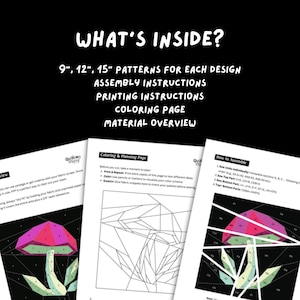 May include: A black background with white text that reads "WHAT'S INSIDE?" and lists: 9", 12", 15" patterns, assembly instructions, printing instructions, coloring page, and material overview. Below are pages with mushroom designs.