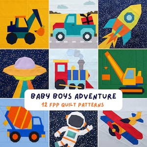May include: A set of 12 FPP quilt patterns with a "Baby Boys Adventure" theme. The designs feature a truck, rocket, train, excavator, cement mixer, astronaut, and airplane, in vibrant colours on various backgrounds.