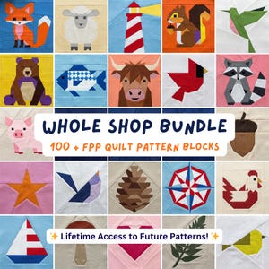 May include: A collection of colorful, geometric quilt blocks featuring various animals, objects, and shapes. The blocks include a fox, sheep, lighthouse, squirrel, bear, fish, cow, cardinal, raccoon, pig, acorn, star, bird, pinecone, compass rose, and chicken. Text reads "WHOLE SHOP BUNDLE" and "100 + FPP QUILT PATTERN BLOCKS".