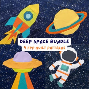 May include: A deep space bundle of four FPP quilt patterns. The image shows a yellow and orange rocket, a yellow planet with blue and orange rings, a yellow and orange UFO with a purple top, and an astronaut. The background is a dark blue starry sky.