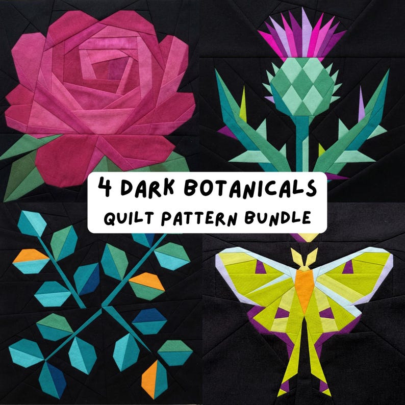 Dark Botanical Quilt Pattern Bundle Moody Floral FPP Foundation Paper ...