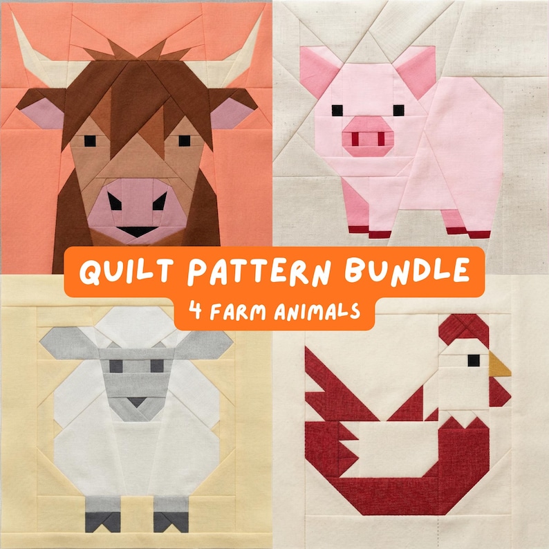 Puede incluir: Un paquete de patrones de edred&oacute;n con cuatro animales de granja: una vaca, un cerdo, una oveja y un gallo. Cada animal est&aacute; construido con formas geom&eacute;tricas en varios colores. El texto "Quilt Pattern Bundle" y "4 Farm Animals" se muestra en una pancarta naranja.