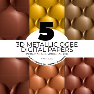 May include: A digital art image featuring five panels of 3D metallic ogee patterns in warm tones. The color palette includes shades of brown, gold, and copper. Text overlay reads "5 3D METALLIC OGEE DIGITAL PAPERS".