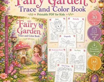 May include: A Fairy Garden Trace and Color Book printable PDF for kids featuring a cover with a fairy, mushroom house, and flowers. Includes 30 trace and color pages, 35-page PDF, printable download, and A4 size. Text reads: Trace, Color, Imagine, Grow.