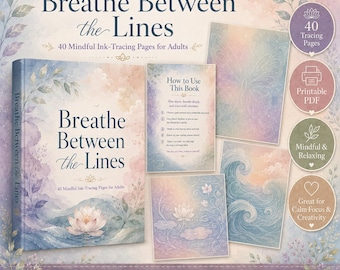 May include: A book titled Breathe Between the Lines with 40 Mindful Ink-Tracing Pages for Adults, featuring watercolor illustrations of a lotus flower, butterfly, and ocean waves, alongside a How to Use This Book page and circular feature icons.