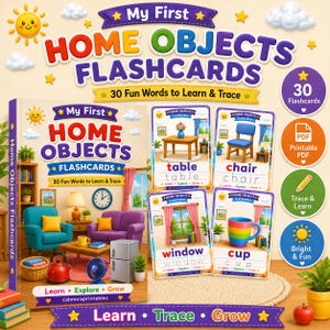 Könnte beinhalten: Ein Set von My First Home Objects Lernkarten mit 30 druckbaren Karten, die farbenfrohe Illustrationen von Haushaltsgegenständen wie Tisch, Stuhl, Fenster und Tasse zeigen. Das Set enthält Nachspurübungen, helle Grafiken und pädagogische Texte.