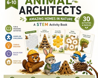 Animal Architects STEM Activity Book | Nature Homes, Ages 6-10 (PDF Download)