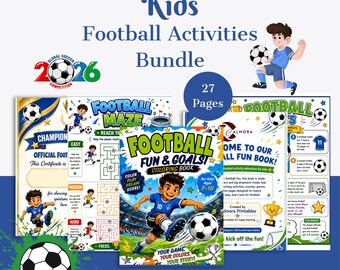 May include: A digital kids football activities bundle featuring 27 pages of coloring books, mazes, and certificates. The cover displays a cartoon player in a blue jersey with a soccer ball, text reading Kids Football Activities Bundle, and 2026.