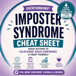Puede incluir: Un gráfico de descarga digital titulado "Imposter Syndrome Cheat Sheet". El diseño presenta una combinación de colores púrpura y verde azulado, con iconos y frases como "Calmar la duda, generar confianza y confiar en ti mismo".