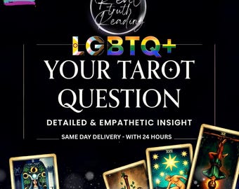 Tarot Reading LGBTQ+ / 1 to 10 Questions / Same Day Delivery / Psychic Insight / Direct Answer / Inclusive Gay Lesbian Trans Tarot /LGBT
