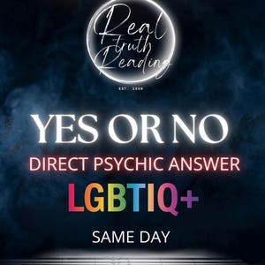 Puede incluir: Gráfico digital con el texto "Real Truth Reading" en un círculo brillante. Debajo, las palabras "YES OR NO" están en letras blancas grandes, seguidas de "DIRECT PSYCHIC ANSWER" y "LGBTIQ+" en colores arcoíris. El texto "SAME DAY" está en la parte inferior.