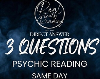 3 Questions Psychic Reading / Same Day Answer / Pure Intuition (No Tools) / Fast Honest / Love, Career or Future Insight