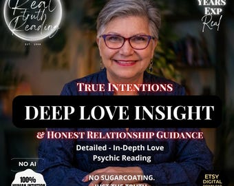 Deep Love Psychic Reading / Honest Relationship Guidance & True Intentions / Pure Intuition No Tools / Accurate Soulmate Insight PDF