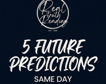 5 Future Predictions / Psychic Reading / Blind Reading / 6 Month Forecast / What Is Coming / Same Day / Love Career Life