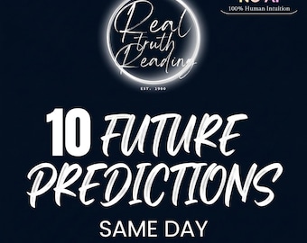 10 Future Predictions / Psychic Reading / Blind Reading / 12 Month Forecast / What Is Coming / Same Day / Love Career Life