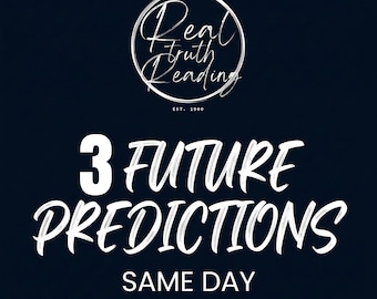 3 Future Predictions / Psychic Reading / Blind Reading / 6 Month Forecast / What Is Coming / Same Day / Love Career Life