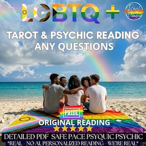 LGBTQ+ Psychic and Tarot Reading Detailed | Ask Any Question | Gay Lesbian Trans Non-Binary Safe Space | Premium Psychic Guidance PDF