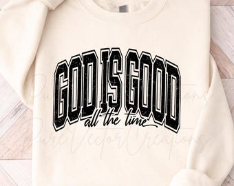 Dios es bueno PNG, Sublimación cristiana todo el tiempo, Diseño de camiseta religiosa retro, Cita de fe vintage, Descarga digital motivacional de Jesús