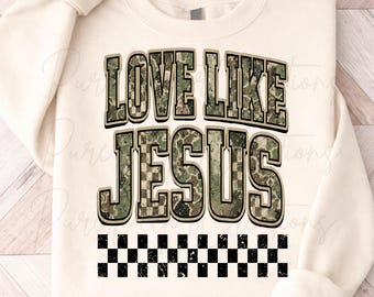 Amor como Jesús PNG, sublimación cristiana de camuflaje, diseño de camiseta de fe de camuflaje retro, cita rústica de Jesús, descarga digital religiosa para exteriores