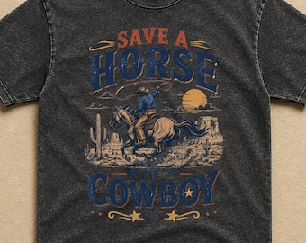 Camiseta divertida con estampado western de Save A Horse Ride A Cowboy, de Comfort Colors.