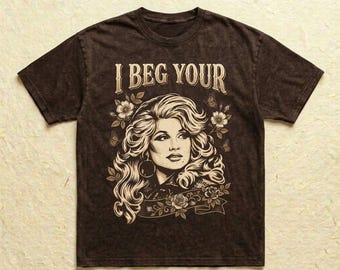 I Beg Your Pardon Shirt Rose Garden Country Tee Vintage Western Portrait Graphic Top Comfort Colors Retro Cowgirl Gift