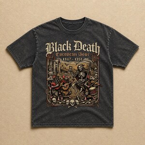 May include: Dark gray t-shirt featuring a graphic with the text "Black Death European Tour 1347-1351". The graphic depicts a skeleton with a scythe, rats playing instruments, and skulls.