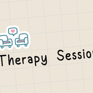 May include: A light beige background with the words "Therapy Session" in black. Above the text is a sticker with two blue armchairs and a pink heart in a speech bubble, suggesting a counseling appointment.