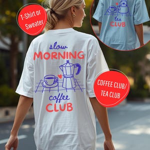 Slow Morning Coffee Club Shirt, Kaffee T-Shirt Doodle, Sweatshirt Kaffeeliebhaber, Moka Kanne, Geschenk für Coffee Lover und Kaffee Fans